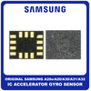Γνήσιο Original Samsung Galaxy A20e (SM-A202F), A20 (SM-A205F), A30 (SM-A305F), A30s (SM-A307F), A31 (SM-A315F), A32 (SM-A325F) IC Accelerator Gyro Sensor Γυροσκόπιο 1209-002450 (Service Pack By Samsung)