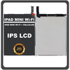 Γνήσια Original For Apple iPad mini Wi-Fi  7.9"​ (A1432, iPad2,5), iPad mini Wi-Fi + Cellular  7.9"​ (A1454, A1455)IPS LCD Display Assembly Screen Εσωτερική Οθόνη