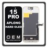 HQ OEM Συμβατό Με iPhone 15 Pro, iPhone 15Pro (A2848, A3101) APLONG HARD OLED LCD Display Screen Assembly Οθόνη + Touch Screen Digitizer Μηχανισμός Αφής Black Μαύρο (Premium A+) (Lifetime Warranty Για Συνεργατες B2B​)