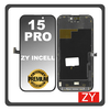 HQ OEM Συμβατό Με iPhone 15 Pro, iPhone 15Pro (A2848, A3101) ZY InCell LCD Display Screen Assembly Οθόνη + Touch Screen Digitizer Μηχανισμός Αφής With IC Removable Black Μαύρο (Premium A+)