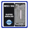 Γνήσια Original Samsung Galaxy M53 5G, GalaxyM53 5G (SM-M536B, SM-M536B/DS) Super AMOLED LCD Display Screen Assembly Οθόνη + Touch Screen Digitizer Μηχανισμός Αφής + Frame Bezel Πλαίσιο Σασί Black Μαύρο GH82-28812A GH82-28895A (Service Pack By Samsung)