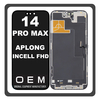 HQ OEM Συμβατό Με Apple iPhone 14 Pro Max, iPhone 14 ProMax (A2894, A2651), APLONG In-Cell-FHD, InCell-FHD LCD Display Screen Assembly Οθόνη + Touch Screen Digitizer Μηχανισμός Αφής Diagnosable​ Black Μαύρο (Premium A+) (Lifetime Warranty Για Συνεργατες B2B)
