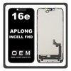 HQ OEM Συμβατό Με iPhone 16e , iPhone16 e (A3212, A3409, A3410, A3408) APLONG InCell FHD LCD Display Screen Assembly Οθόνη + Touch Screen Digitizer Μηχανισμός Αφής Black Μαύρο (Premium A+) (Lifetime Warranty Για Συνεργατες B2B)
