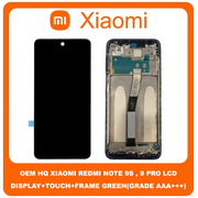 HQ OEM Xiaomi Redmi Note 9S M2003J6A1G Redmi Note 9 Pro M2003J6B2G LCD Display Screen Οθόνη + Touch Screen Digitizer Μηχανισμός Αφής + Frame Πλαίσιο Green Πράσινο (Grade AAA+++)