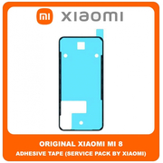 Original Γνήσιο Xiaomi Mi 8 Mi8 (M1803E1A) Adhesive Foil Sticker Battery Cover Tape Κόλλα Πίσω Κάλυμμα Kαπάκι Μπαταρίας (Service Pack By Xiaomi)