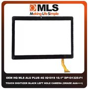 OEM HQ Tablet MLS ALU PLUS 4G IQ1019 10.1" DP101325-F1 Touch Screen Digitizer Μηχανισμός Αφής Τζάμι Black Left Hole Camera Τρύπα Αριστερά Κάμερα (Grade AAA+++)