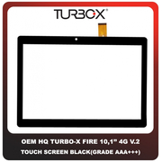 OEM HQ Tablet Turbo X Turbo-X TurboX Fire 10,1'' 10.1 Inches 4G V.2 V2 Touch Screen Digitizer Μηχανισμός Αφής Τζάμι Black Μαύρο (Grade AAA+++)
