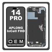 HQ OEM Συμβατό Με Apple iPhone 14 Pro (A2890, A2650) APLONG InCell FHD, InCell-FHD LCD Display Screen Assembly Οθόνη + Touch Screen Digitizer Μηχανισμός Αφής Black Μαύρο (Premium A+) (Lifetime Warranty Για Συνεργατες B2B​)