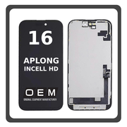 HQ OEM Συμβατό Με iPhone 16 , iPhone16 (A3287, A3081, A3286, A3288) APLONG In-Cell-HD, InCell-HD LCD Display Screen Assembly Οθόνη + Touch Screen Digitizer Μηχανισμός Αφής Black Μαύρο (Premium A+) (Lifetime Warranty Για Συνεργατες B2B)