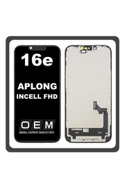 HQ OEM Συμβατό Με iPhone 16e , iPhone16 e (A3212, A3409, A3410, A3408) APLONG InCell FHD LCD Display Screen Assembly Οθόνη + Touch Screen Digitizer Μηχανισμός Αφής Black Μαύρο (Premium A+) (Lifetime Warranty Για Συνεργατες B2B)