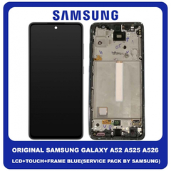 Original Γνήσιο Samsung Galaxy A52 4G A525 A52 5G A526 (A525F, A525F/DS, A526B, A526B/DS) AMOLED LCD Display Screen Assembly Οθόνη + Touch Digitizer Μηχανισμός Αφής + Frame Bezel Πλαίσιο Σασί Blue Μπλε GH82-25524B GH82-25526B GH82-25754B (Service Pack By Samsung)