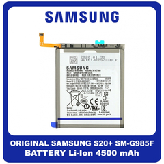 Γνήσια Original Samsung Galaxy S20+, S20 Plus (SM-G985, SM-G985F, SM-G985F/DS) Battery Μπαταρία Li-Ion 4500 mAh EB-BG985ABY GH82-22133A (Service Pack By Samsung)