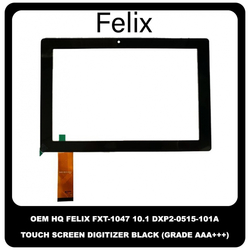 OEM HQ Felix FXT-1047 FXT 1047 10.1 Inches 8GB DXP2-0515-101A Touch Screen Digitizer &Mu;&eta;&chi;&alpha;&nu;&iota;&sigma;&mu;ό&sigmaf; &Alpha;&phi;ή&sigmaf; Black &Mu;&alpha;ύ&rho;&omicron; (Grade AAA+++)