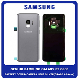 OEM HQ Samsung Galaxy S9 G960 (G960F, G960F/DS, G960U, G960W, G9600, G960U1, G960N, SCV38, G960X, SC-02K) Rear Back Battery Cover Πίσω Κάλυμμα Καπάκι Μπαταρίας + Camera Lens Τζαμάκι Κάμερας ​Silver Ασημί (Grade AAA+++)