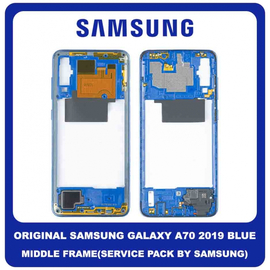 Original Γνήσιο Samsung Galaxy A70 2019 A705F (SM-A705F SM-A705FN SM-A705FN/DS) Front Housing Lcd Middle Frame Bezel Plate Μεσαίο Πλαίσιο Blue Μπλε GH97-23258C (Service Pack By Samsung)