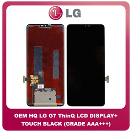 OEM HQ LG G7 ThinQ G710 (G710EM, G710PM, G710VMP, G710ULM, G710EMW, G710EAW 128/6, G710AWM, G710N) IPS LCD Display Assembly Screen Οθόνη + Touch Screen Digitizer Μηχανισμός Αφής Black Μαύρο (Grade AAA+++)