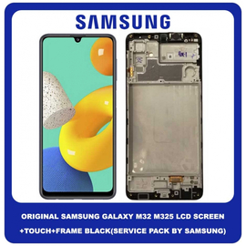 Original Γνήσιο Samsung Galaxy M32 2021 M325 (M325FV, M325FV/DS, M325F/DS, M325F) Super AMOLED LCD Display Screen Assembly Οθόνη + Touch Screen Digitizer Μηχανισμός Αφής + Frame Bezel Πλαίσιο Σασί Black GH82-26193A GH82-25981A (Service Pack By Samsung)