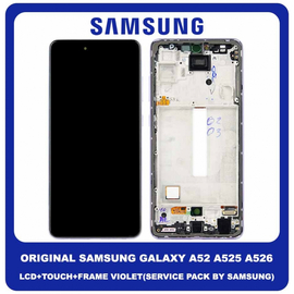 Original Γνήσιο Samsung Galaxy A52 A525 A526 (A525F, A525F/DS, A526B, A526B/DS) AMOLED LCD Display Screen Assembly Οθόνη + Touch Digitizer Μηχανισμός Αφής + Frame Bezel Πλαίσιο Violet Μωβ GH82-25524C GH82-25526C GH82-25754C (Service Pack By Samsung)