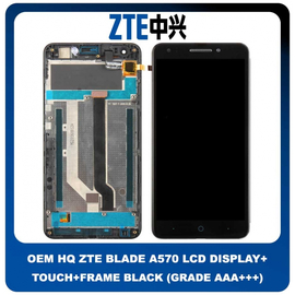 Γνήσια Original Pulled ZTE Blade A570 LCD Display Assembly Screen Οθόνη + Touch Screen Digitizer Μηχανισμός Αφής + Frame Bezel Πλαίσιο Σασί Μαύρο Black (Service Pack)