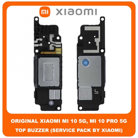 Original Γνήσιο Xiaomi Mi 10 5G, Mi10 5G (M2001J2G, M2001J2I, Mi 10) Mi 10 Pro 5G (M2001J1G) Top Buzzer Loudspeaker Loud Speaker Sound Ringer Module Πάνω Ηχείο Μεγάφωνο (Service Pack By Xiaomi)