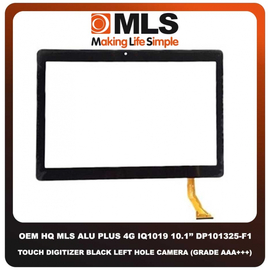 OEM HQ Tablet MLS ALU PLUS 4G IQ1019 10.1" DP101325-F1 Touch Screen Digitizer Μηχανισμός Αφής Τζάμι Black Left Hole Camera Τρύπα Αριστερά Κάμερα (Grade AAA+++)