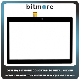 OEM HQ Bitmore Colortab 10 Metal Silver Model CLB10MTL Touch Screen Digitizer Μηχανισμός Αφής Black Μαύρο (Grade AAA+++)