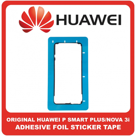 Γνήσια Original Huawei P Smart Plus, P Smart + (POT-LX1T), Nova 3i, Nova3i (INE-LX1, INE-LX1r, INE-LX1) Adhesive Foil Sticker Battery Cover Tape Κόλλα Πίσω Κάλυμμα Kαπάκι Μπαταρίας (Service Pack By Huawei)