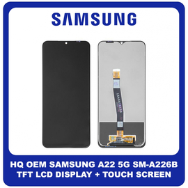 HQ OEM Συμβατό Για Samsung Galaxy A22 5G (SM-A226B, SM-A226B/DS) TFT LCD Display Screen Assembly Οθόνη + Touch Screen Digitizer Μηχανισμός Αφής Black Μαύρο No Frame (Grade AAA+++)