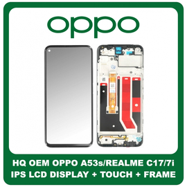 HQ OEM Συμβατό Για OPPO A53s (CPH2139), Realme C17 (RMX2101), Realme 7i (RMX2103), IPS LCD Display Screen Assembly Οθόνη + Touch Screen Digitizer Μηχανισμός Αφής + Frame Bezel Πλαίσιο Σασί Black Μαύρο (Grade AAA+++)