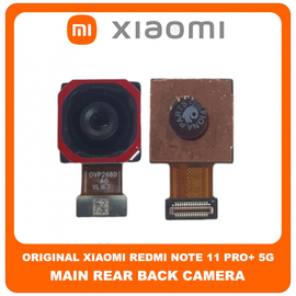 Γνήσια Original Xiaomi Redmi Note 11 Pro+ 5G, Redmi Note 11 Pro Plus 5G (21091116UG, 21091116UC) Main Rear Back Camera Module Flex Πίσω Κεντρική Κάμερα 108 MP, f/1.9, 26mm (wide), 1/1.52", 0.7µm, PDAF (Service Pack By Xiaomi)