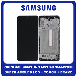 Γνήσια Original Samsung Galaxy M53 5G, GalaxyM53 5G (SM-M536B, SM-M536B/DS) Super AMOLED LCD Display Screen Assembly Οθόνη + Touch Screen Digitizer Μηχανισμός Αφής + Frame Bezel Πλαίσιο Σασί Black Μαύρο GH82-28812A GH82-28895A (Service Pack By Samsung)