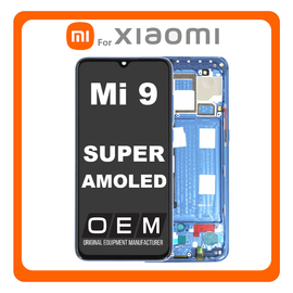 HQ OEM Συμβατό Για Xiaomi Mi 9 (M1902F1G) Super AMOLED LCD Display Screen Assembly Οθόνη + Touch Screen Digitizer Μηχανισμός Αφής + Frame Bezel Πλαίσιο Σασί Blue Μπλε (Grade AAA+++)