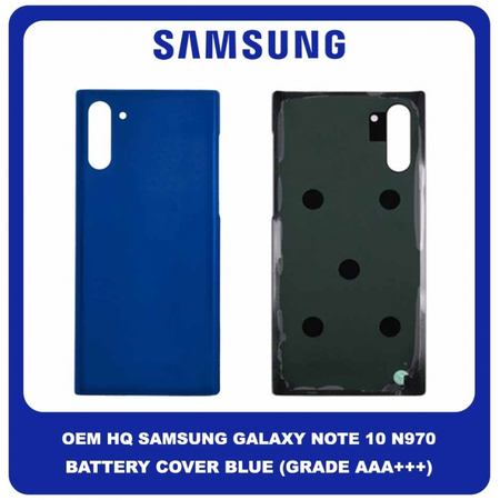 OEM HQ Samsung Galaxy Note 10 , Note10 N970 (N970F N970F/DS N970U N970U1 N970W  N9700/DS N970N) Rear Back Battery Cover Πίσω Κάλυμμα Καπάκι Μπαταρίας Blue Μπλε (Premium A+)