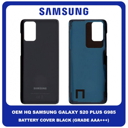 OEM HQ Samsung Galaxy S20 Plus , S20+ G985 (SM-G985, SM-G985F, SM-G985F/DS) Rear Back Battery Cover Πίσω Κάλυμμα Καπάκι Μπαταρίας Black Μαύρο (Grade AAA+++)