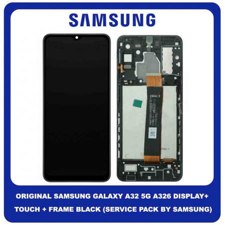 Original Γνήσια Samsung Galaxy A32 5G A326 (SM-A326B, SM-A326B/DS) LCD Display Screen Οθόνη + Touch Screen Digitizer Μηχανισμός Αφής + Frame Bezel Πλαίσιο Black Μαύρο GH82-25121A (Service Pack By Samsung)