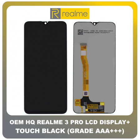 OEM HQ Realme 3 Pro , Realme3 Pro , (RMX1851) IPS LCD Display Assembly Screen Οθόνη + Touch Screen DIgitizer Μηχανισμός Αφής Black Μαύρο (Grade AAA+++)