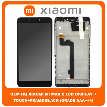 OEM HQ Xiaomi Mi Max 2 Max2 (MDE40, MDI40) IPS LCD Display Assembly Screen Οθόνη + Touch Digitizer Μηχανισμός Αφής + Frame Bezel Πλαίσιο Σασί Black Μαύρο (GRADE AAA+++)