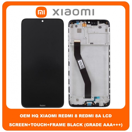 OEM HQ Xiaomi Redmi 8 Redmi8 (M1908C3IC, MZB8255IN, M1908C3IG, M1908C3IH) Redmi 8A (MZB8458IN, M1908C3KG, M1908C3KH) LCD Display Assembly Screen Οθόνη + Touch Digitizer Μηχανισμός Αφής + Frame Πλαίσιο Bezel Black Μαύρο (Grade AAA+++)
