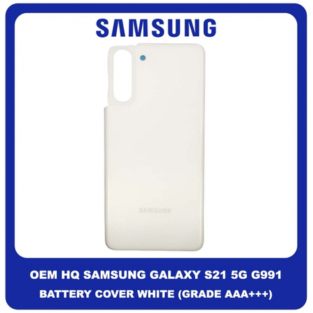 OEM HQ Samsung Galaxy S21 5G 2021 G991 (G991B, G991B/DS) Rear Back Battery Cover Πίσω Κάλυμμα Καπάκι Πλάτη Μπαταρίας Phantom White Άσπρο (Grade AAA+++)