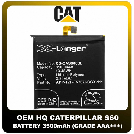 OEM HQ CATERPILLAR CAT S60 Μπαταρία Battery Cameron - Sino CS-CAS600SL 3500mAh 3.85V Li-Poly APP-12F-F5757I-CGX-111 (Bulk) (Grade AAA+++)