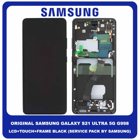 Γνήσια Original Samsung Galaxy S21 Ultra 5G G998 (SM-G998B, SM-G998B/DS, SM-G998U, SM-G998U1, SM-G998W, SM-G998N, SM-G9980) Dynamic AMOLED Οθόνη LCD Display Screen + Touch Screen DIgitizer Μηχανισμός Αφής + Frame Πλαίσιο NO CAMERA GH82-26035A GH82-26036A Phantom Black Μαύρο (Service Pack By Samsung)