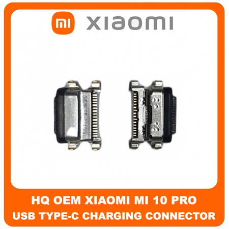 HQ OEM Συμβατό Για Xiaomi Mi 10 Pro (M1910F4S) Usb Type-C Port Charging Connector Κονέκτορας Θύρας Φόρτισης (Grade AAA+++)
