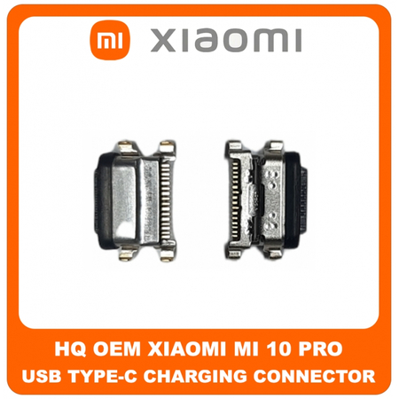 HQ OEM Συμβατό Για Xiaomi Mi 10 Pro (M1910F4S) Usb Type-C Port Charging Connector Κονέκτορας Θύρας Φόρτισης (Grade AAA+++)