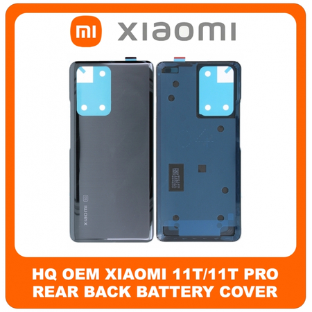 HQ OEM Συμβατό Για Xiaomi 11T (21081111RG), 11T Pro, 11TPro (2107113SG, 2107113SI) Rear Back Battery Cover Πίσω Κάλυμμα Καπάκι Πλάτη Μπαταρίας Meteorite Gray Μαύρο (Grade AAA+++)