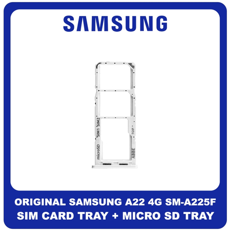 Γνήσια Original Samsung Galaxy A22 4G , Galaxy A 22 4G (SM-A225F, SM-A225F/DS) SIM Card Tray + Micro SD Tray Slot Υποδοχέας Βάση Θήκη Κάρτας SIM White Άσπρο GH98-46654B​ (Service Pack By Samsung)