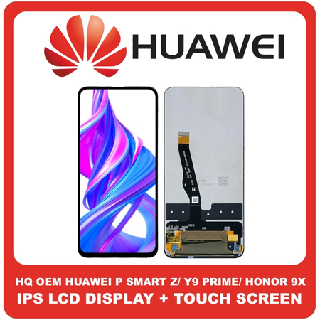 HQ OEM Συμβατό Για Huawei P Smart Z 2019 (STK-LX1), Honor 9X (STK-LX1), Y9 Prime 2019 (STK-L21) IPS LCD Display Screen Assembly Οθόνη + Touch Screen Digitizer Μηχανισμός Αφής Black Μαύρο (Grade AAA+++)​