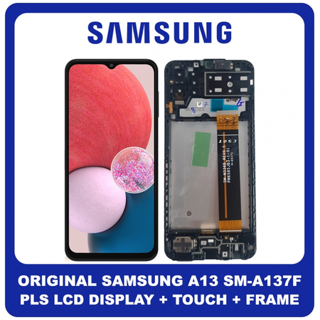 Γνήσια Original Samsung Galaxy A13 4G (SM-A137F, SM-A137F/DSN, SM-A137F/DS) PLS LCD Display Screen Assembly Οθόνη + Touch Screen Digitizer Μηχανισμός Αφής + Frame Bezel Πλαίσιο Σασί Black Μαύρο GH82-29227A (Service Pack By Samsung)