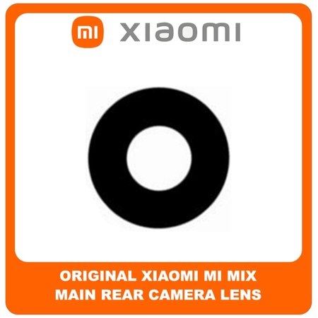 Γνήσια Original Xiaomi Mi Mix (MIX), MiMix Rear Back Camera Glass Lens Πίσω Τζαμάκι Κάμερας (Service Pack By Xiaomi)​