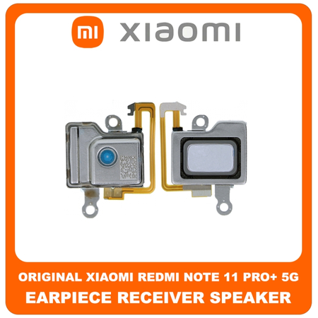 Original Xiaomi Redmi Note 11 Pro+ 5G, Redmi Note 11 Pro Plus 5G (21091116UG, 21091116UC) EarPiece Receiver Speaker Ακουστικό (Service Pack By Xiaomi)