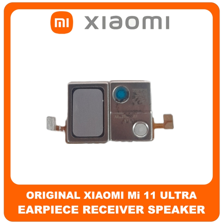 Γνήσια Original Xiaomi Mi 11 Ultra, Mi 11Ultra (M2102K1G, M2102K1C) EarPiece Receiver Speaker Ακουστικό (Service Pack By Xiaomi)